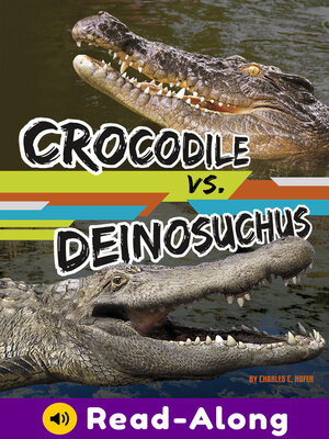 cover image of Crocodile vs. Deinosuchus